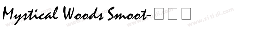 Mystical Woods Smoot字体转换